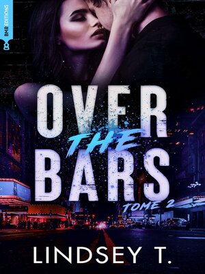 cover image of Over the Bars, Tome 2